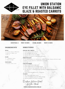 Union Station Eye Fillet with Balsamic Glaze Roast carrots